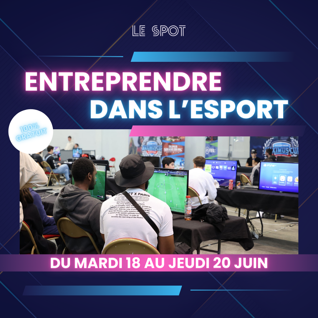 Entreprendre dans l'esport